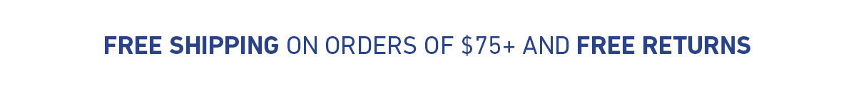 Free shipping on orders of $75+ and free returns.