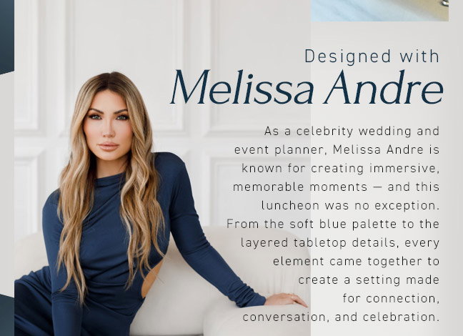 Designed with Melissa Andre