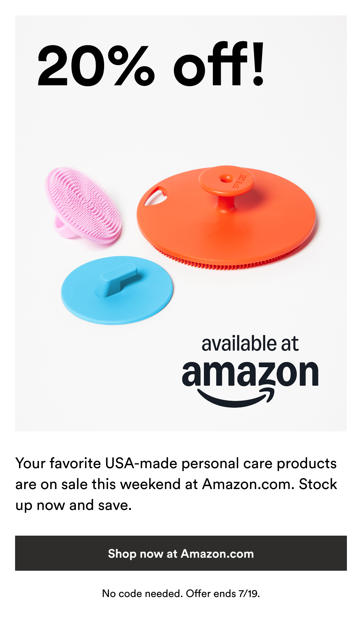 An image of Boie's Body Scrubber, Face Scrubber, and Hook and text explaining that all products are 20% off on Amazon now through 7/19!