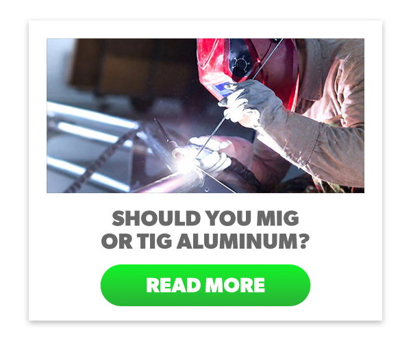 Should You MIG or TIG Aluminum?