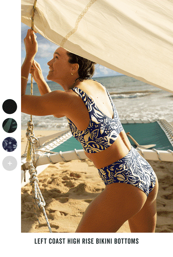 Shop the Left Coast High Rise Bottoms