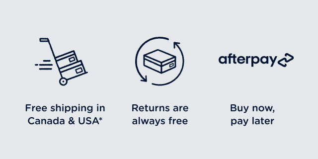 free shipping in canada and usa | returns are always free | buy now, pay later