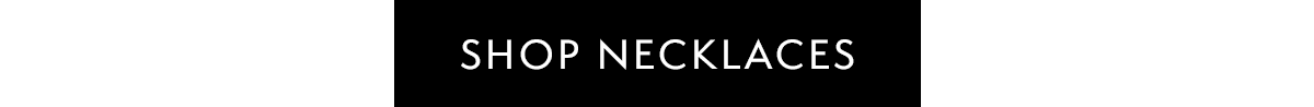 Shop Necklaces