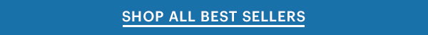 SHOP ALL BEST SELLERS