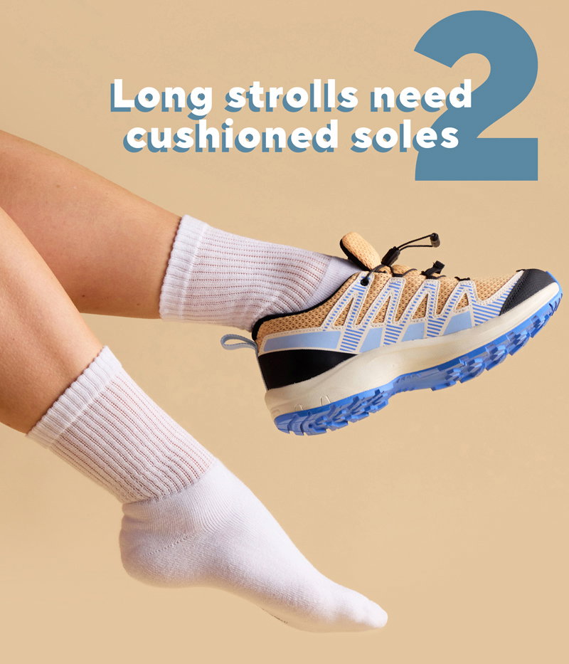 Long strolls need cushioned soles