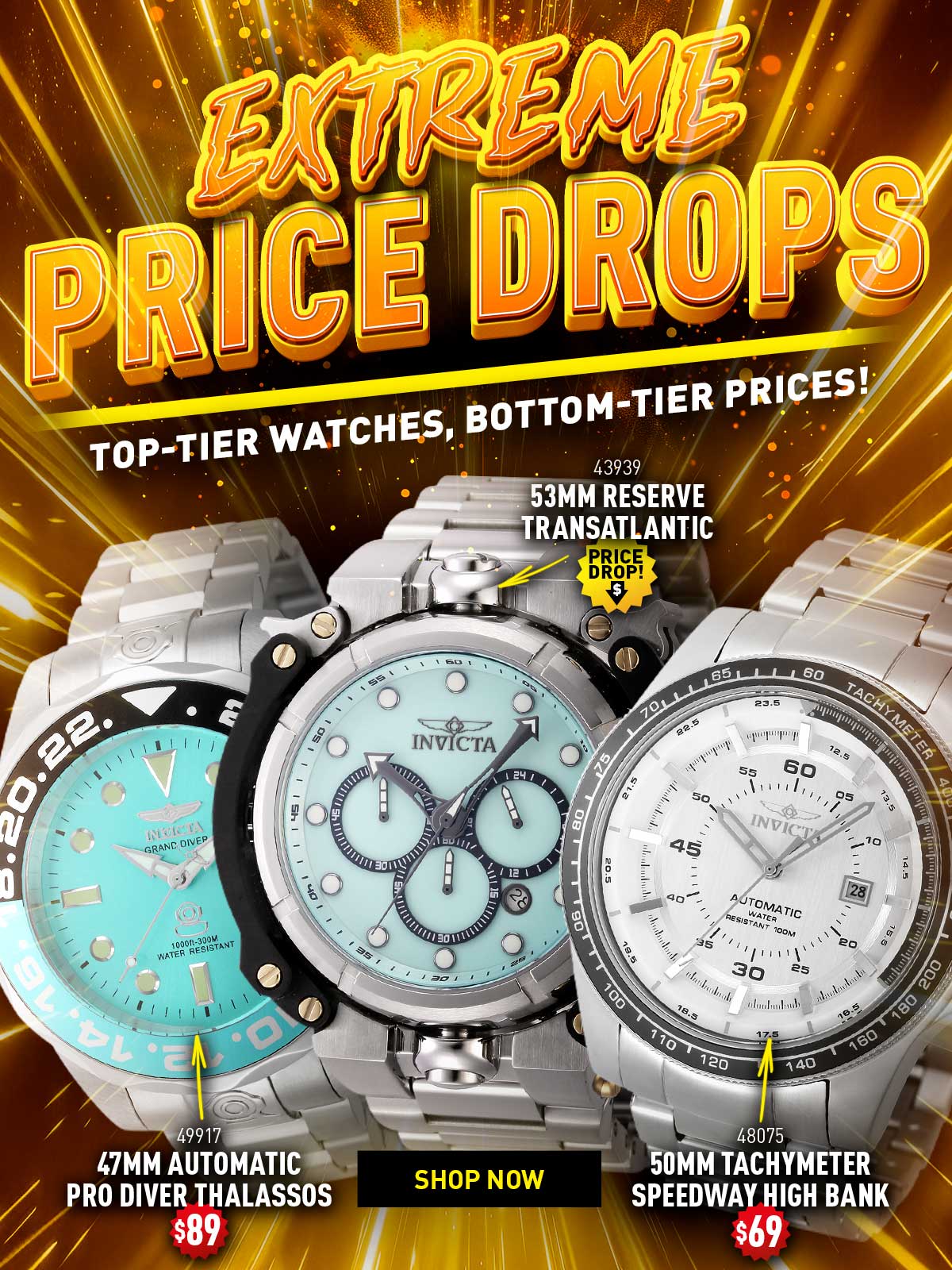 EXTREME PRICE DROPS