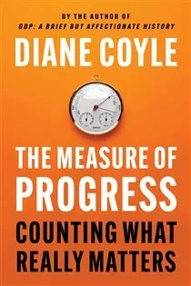 The Measure of Progress, by Diane Coyle