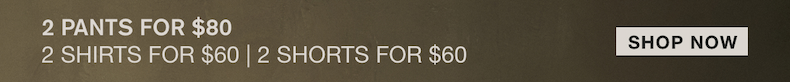 2 PANTS FOR $80 2 Shirts for $60 | 2 Shorts for $60