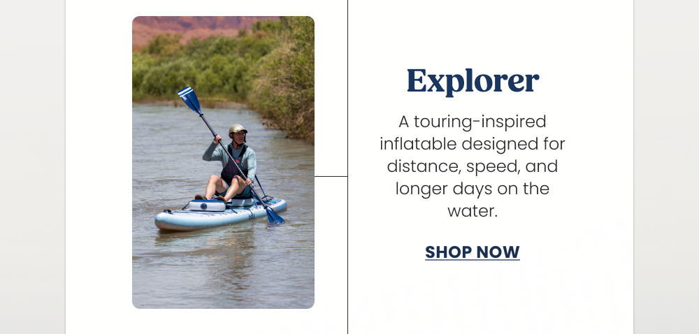 The Explorer. Shop Now