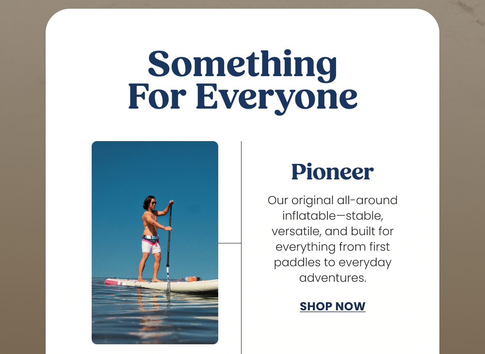 The Pioneer. Shop Now