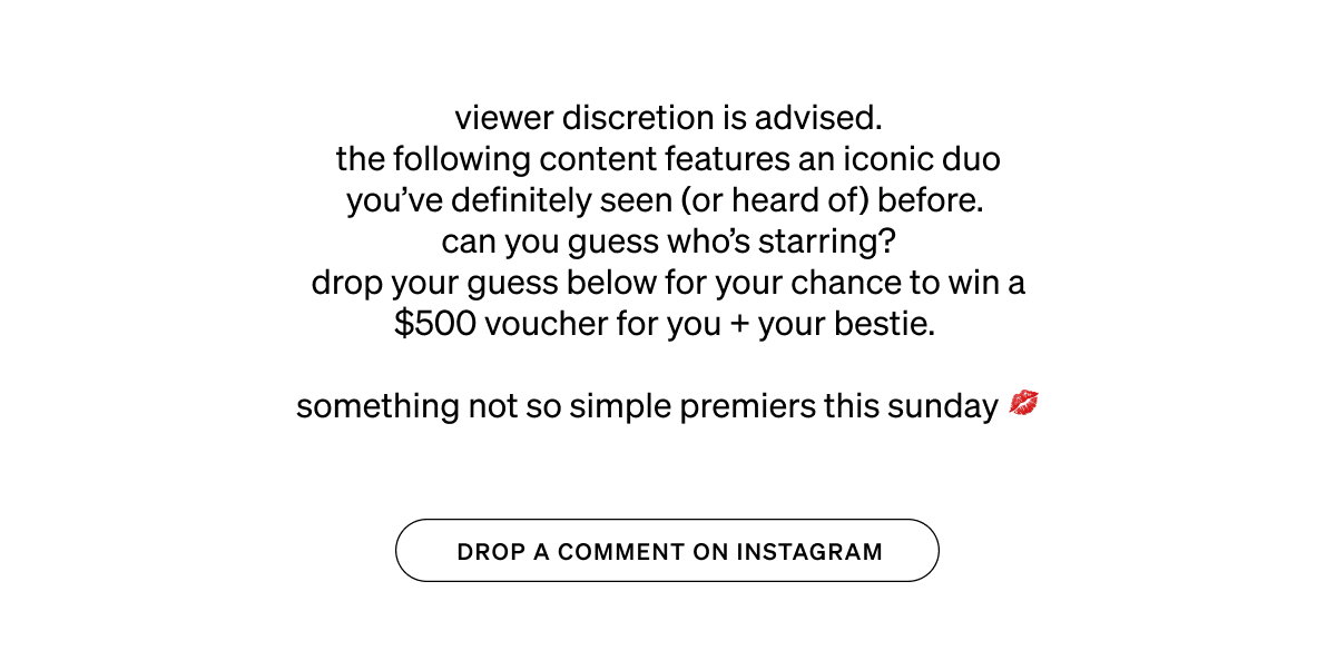 Drop a comment on Instagram 