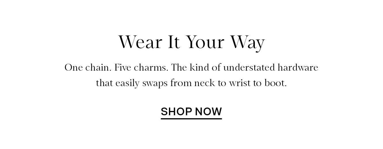 Wear It Your Way - Shop Now