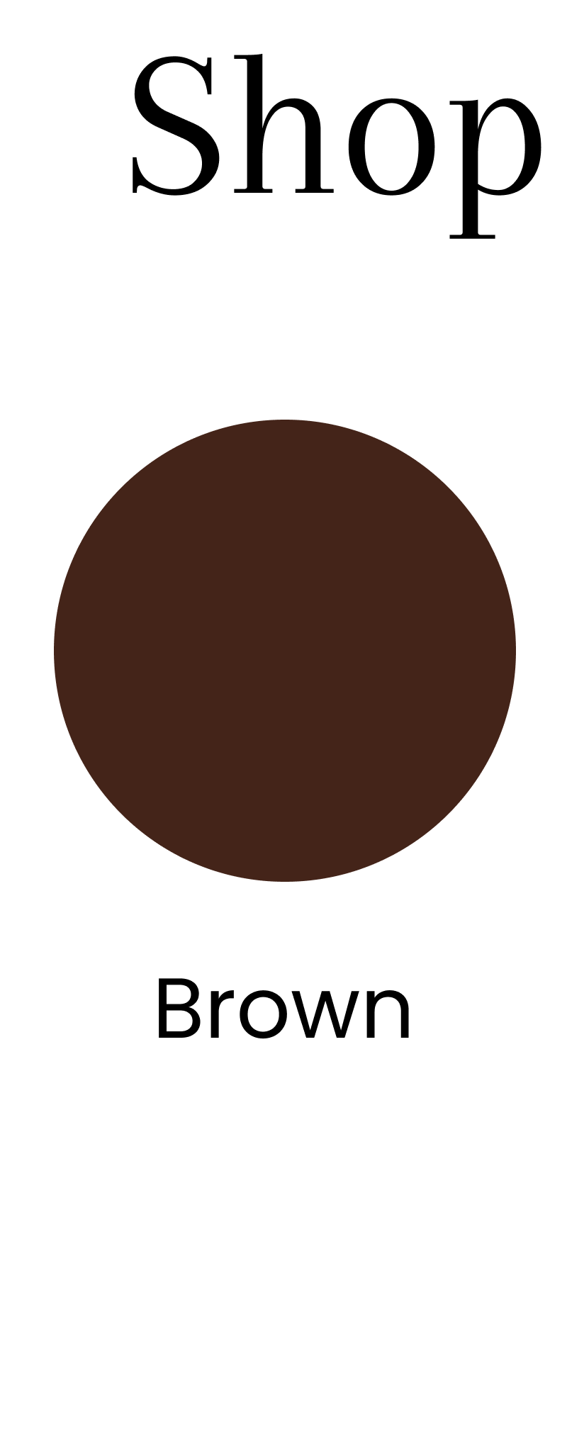 Brown