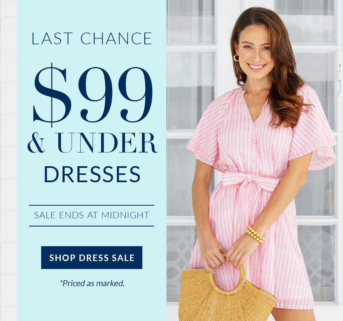 Final hours: shop $99 & Under Dresses