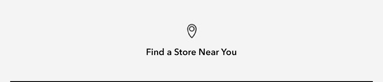 Find a Store Near You