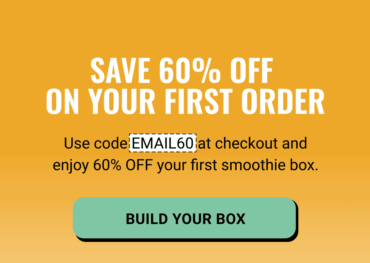 Save 60% OFF on your first order - CODE: EMAIL60