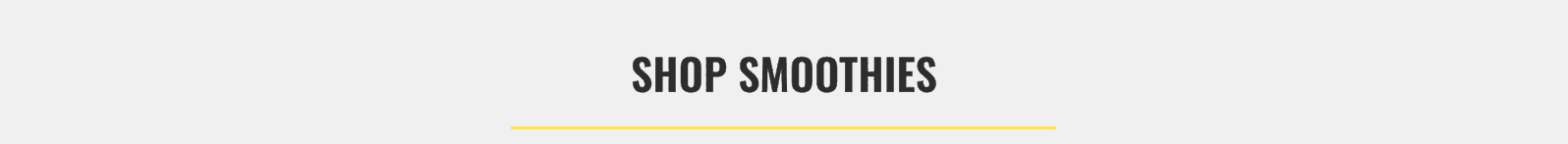 Shop Smoothies