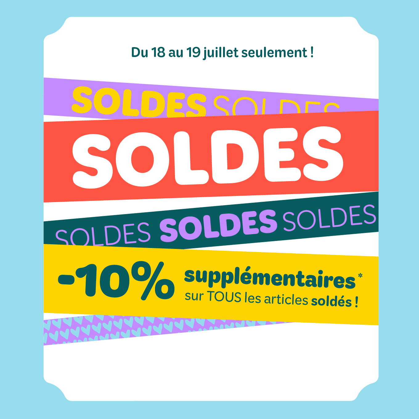 Ce week-end seulement, -10% supplémentaires sur les soldes !