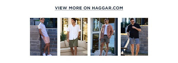 Men pose in Haggar shorts. Text reads, "View More on Haggar.com"