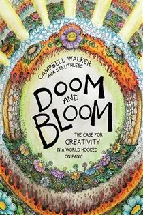 Doom and Bloom, by Campbell Walker