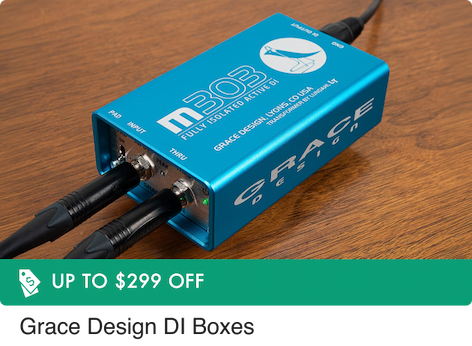 Up To $299 Off Grace Design DI Boxes