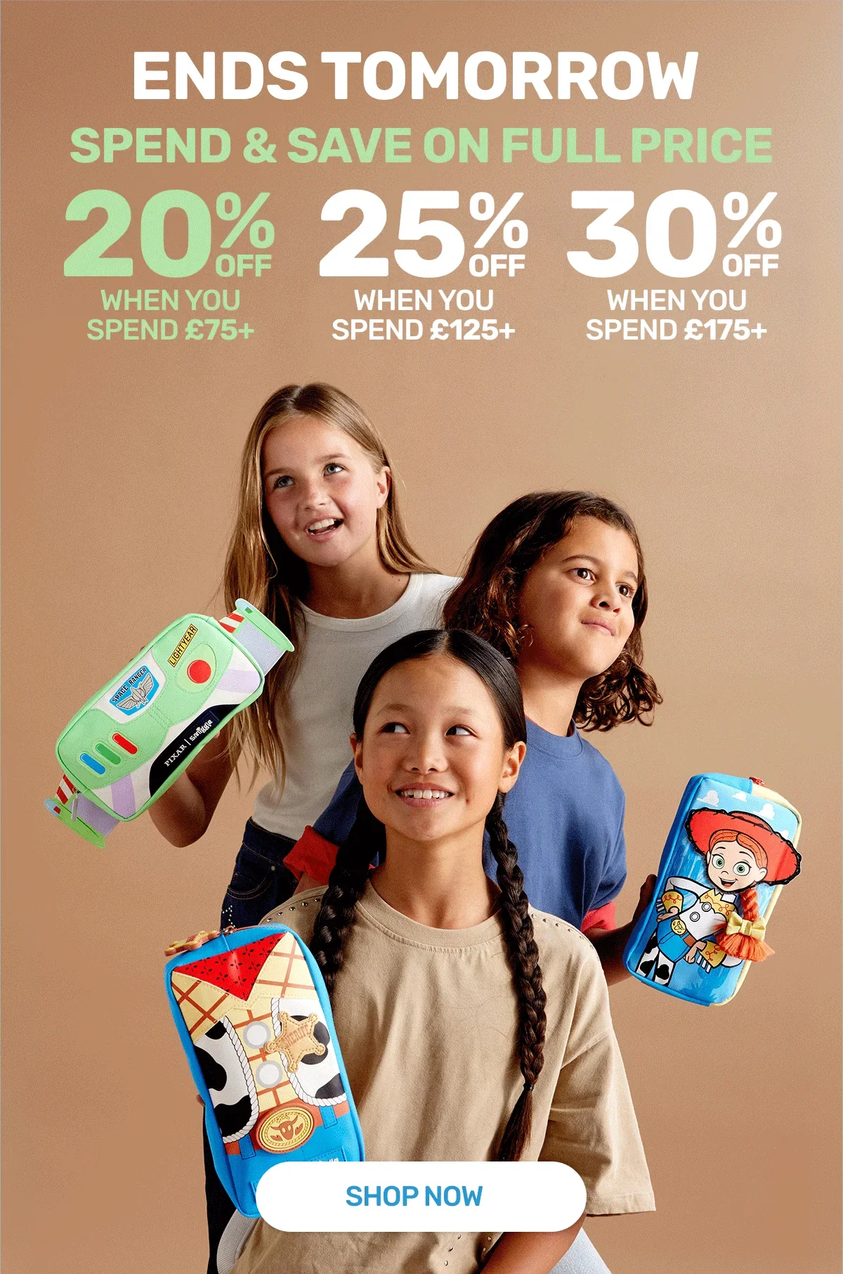 ENDS TOMORROW Spend & Save on Full Price 