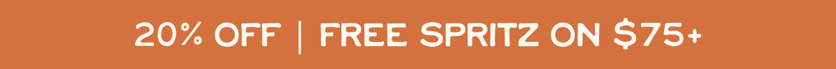 20% OFF Sitewide + Free Spritz on $75+