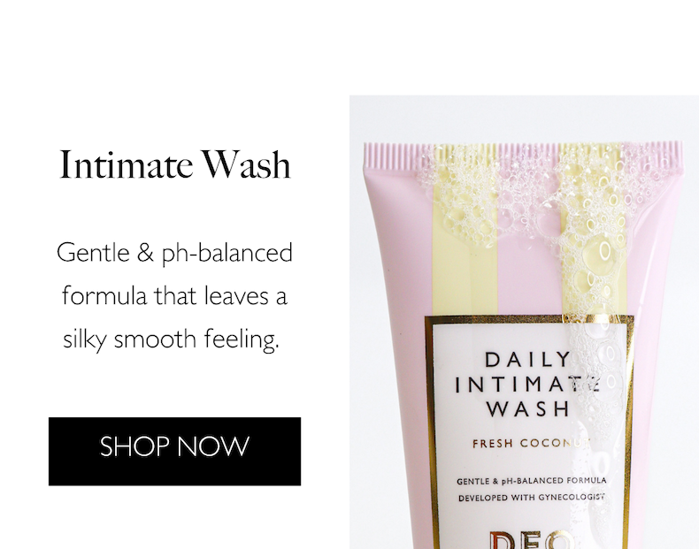 Intimate Wash: Gentle & ph-balanced formula that leaves a silky smooth feeling. Shop Now.