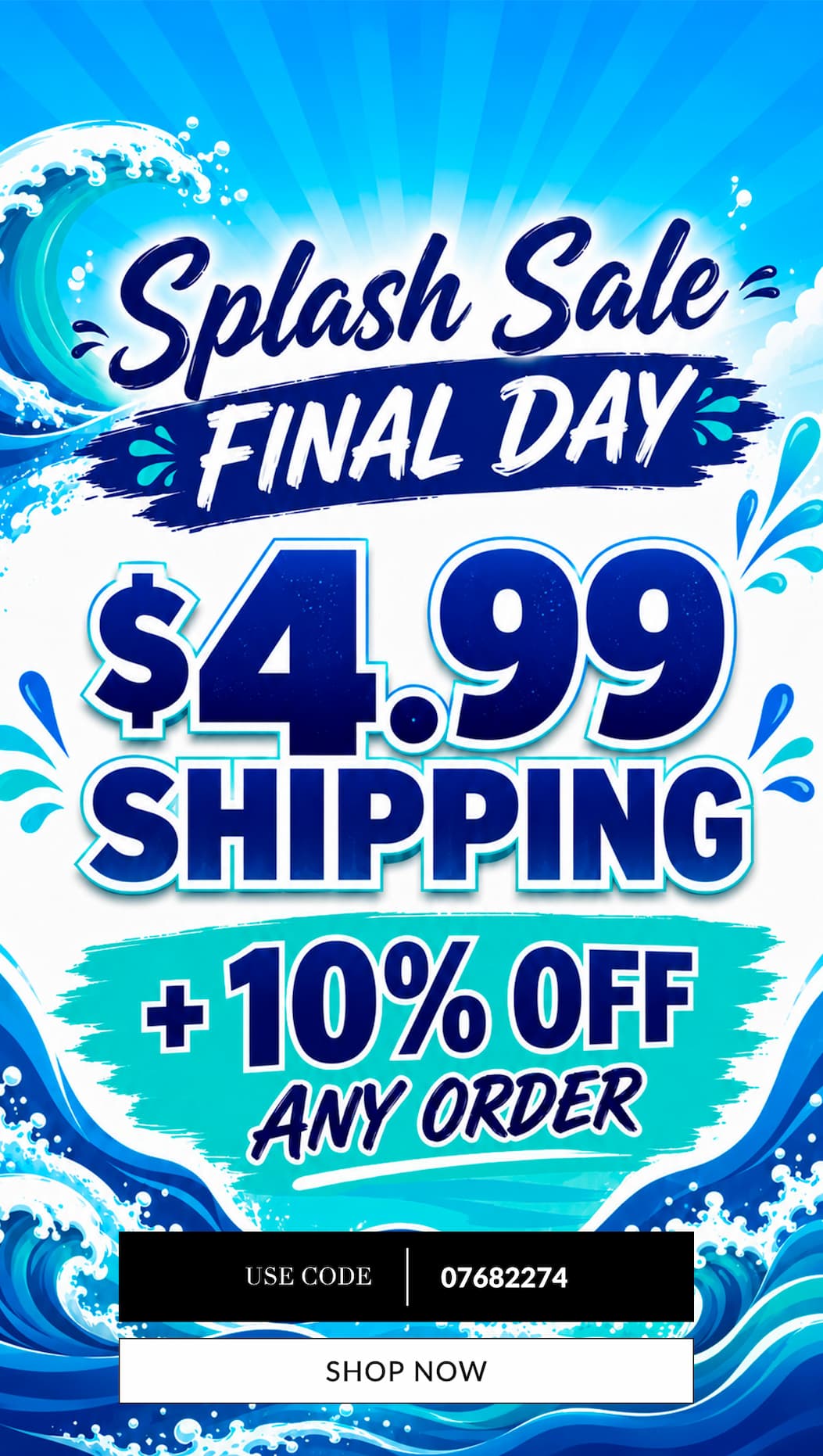$4.99 shipping + 10% off any order