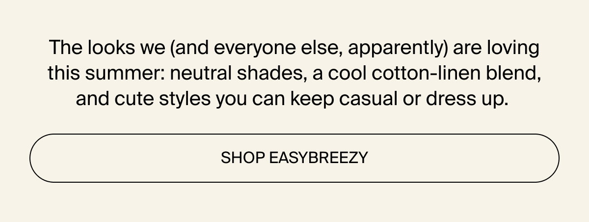 Shop EasyBreezy for the summer