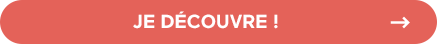 Je découvre !