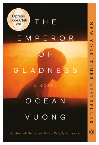 Book cover for the emperor of gladness ocean vuong