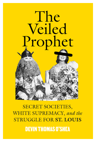 Book cover for the veiled prophet devin thomas o shea
