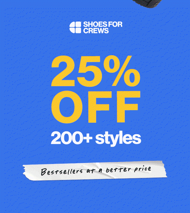 25% OFF 200+ Styles