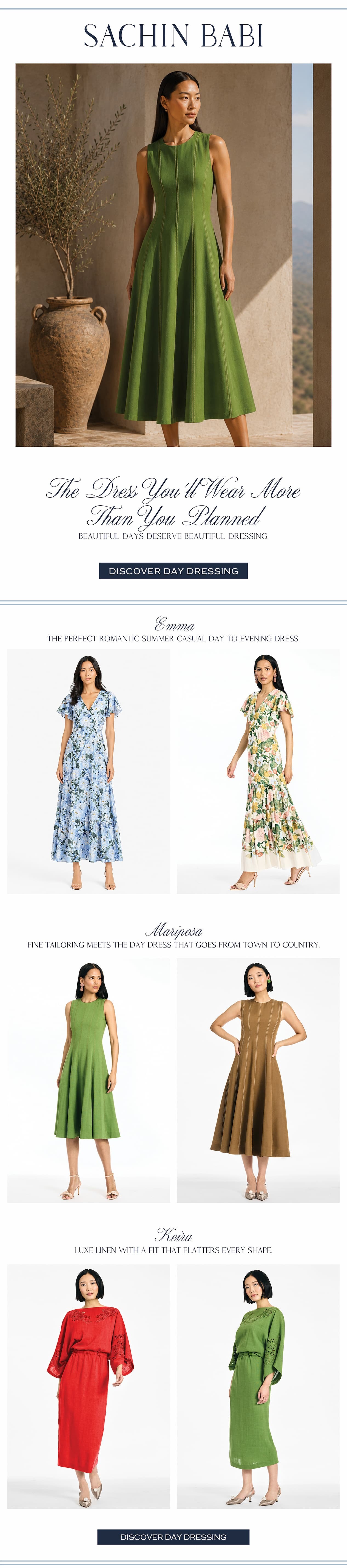 The dress you'll wear more than you planned, beautiful days deserve beautiful dressing. 