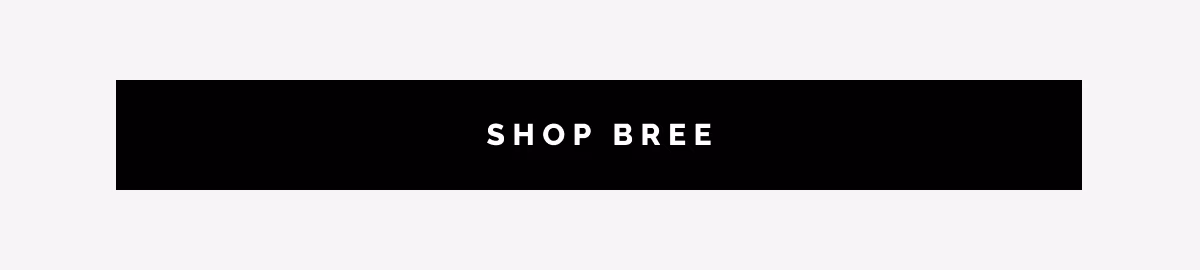 SHOP BREE