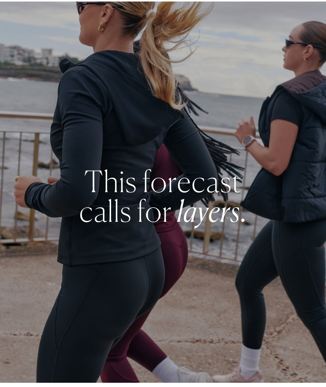 This forecast calls for layers.