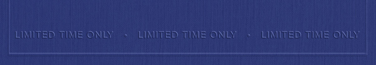LIMITED TIME ONLY