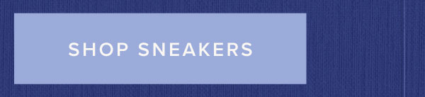 SHOP SNEAKERS