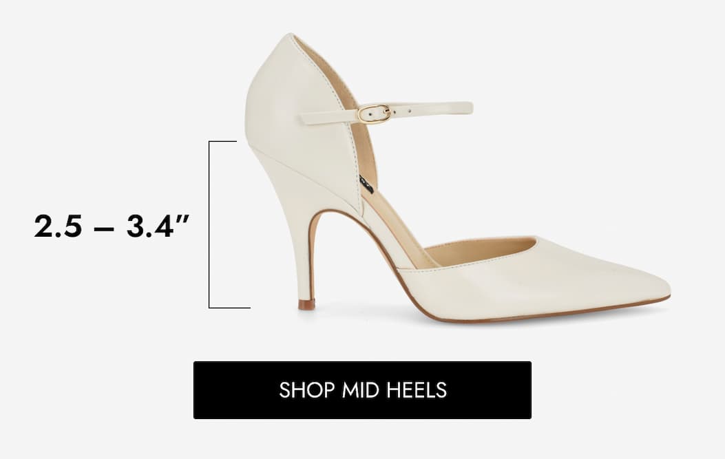 2.5 – 3.4” SHOP MID HEELS