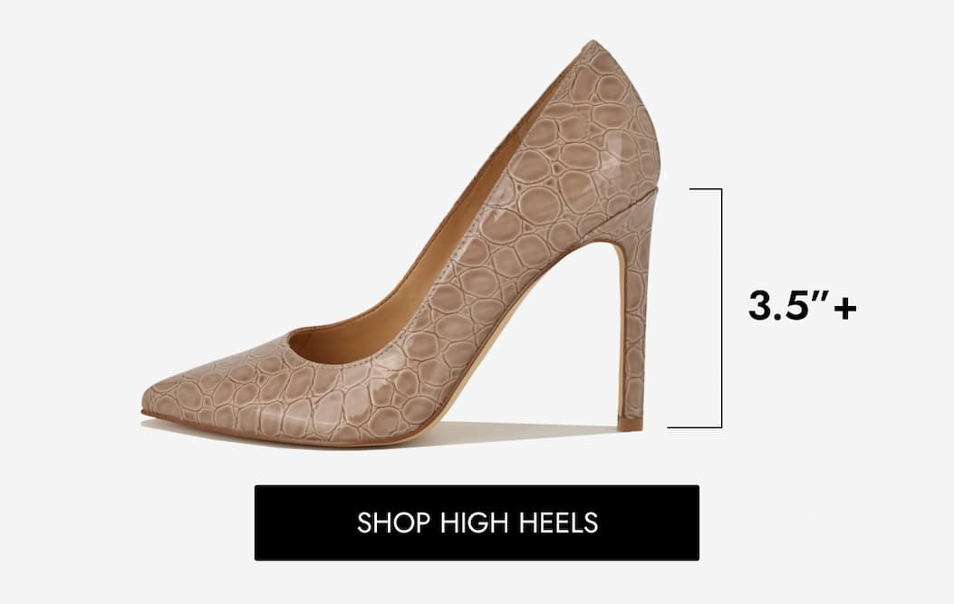 3.5”+ SHOP HIGH HEELS