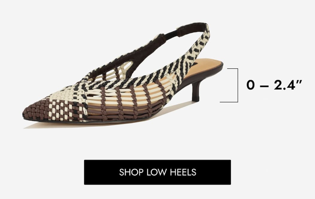 0 – 2.4” SHOP LOW HEELS