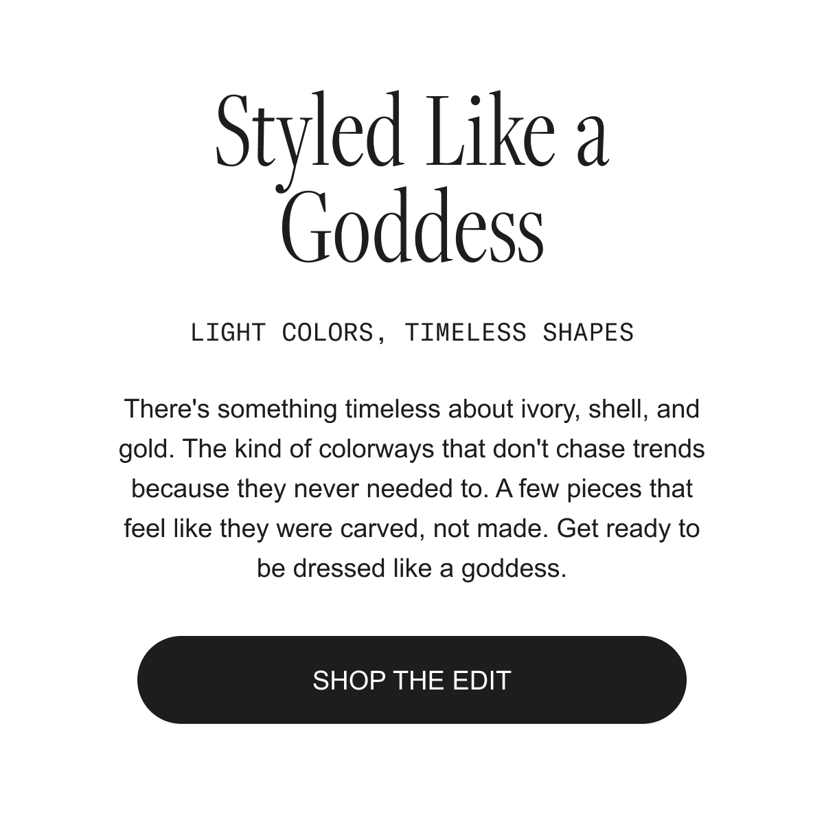 Shop the edit