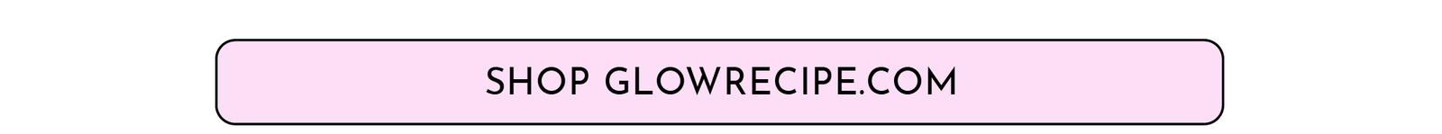 Glow Recipe