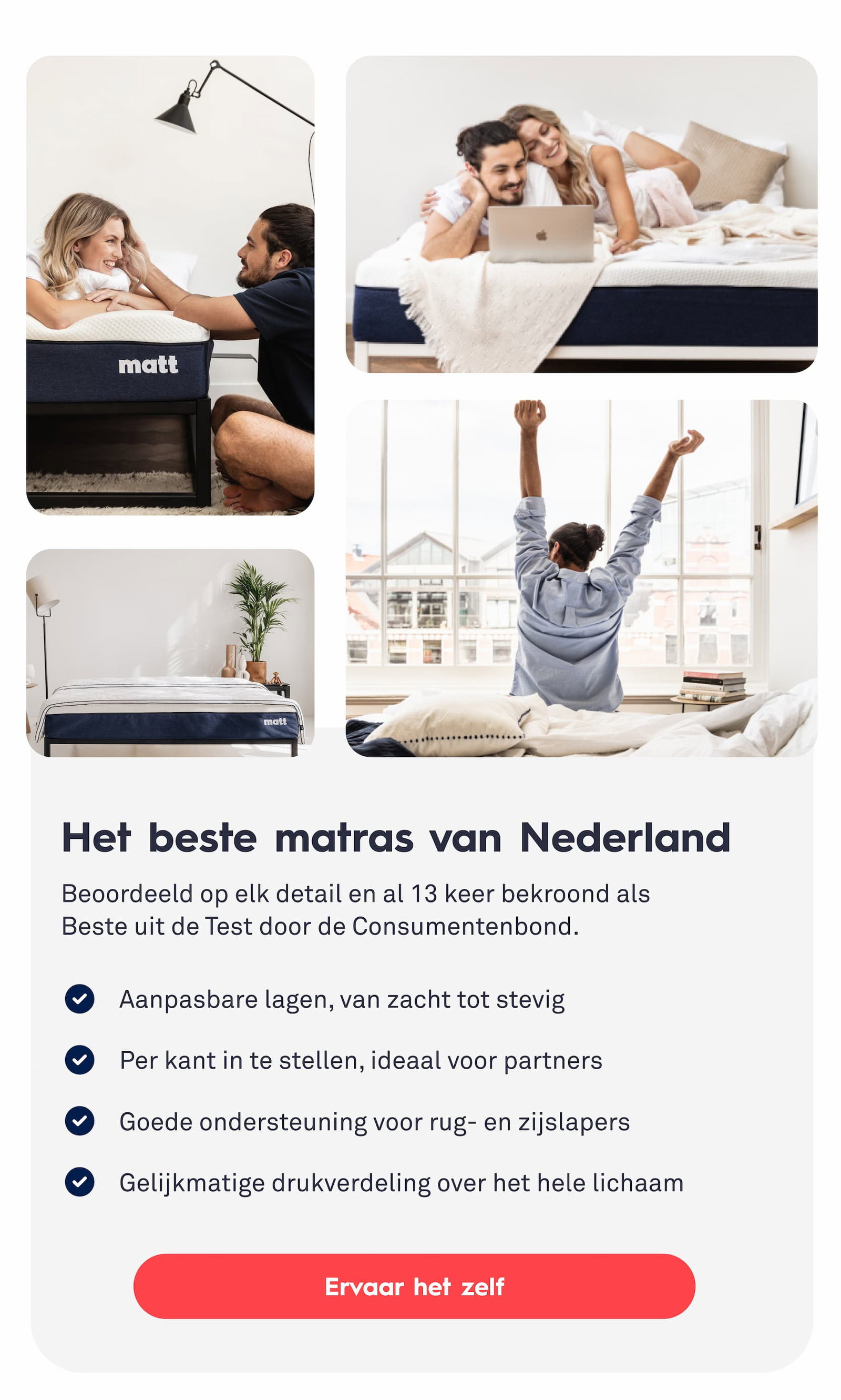 Het begon met één matras