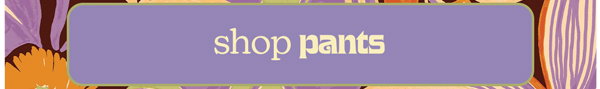 shop pants
