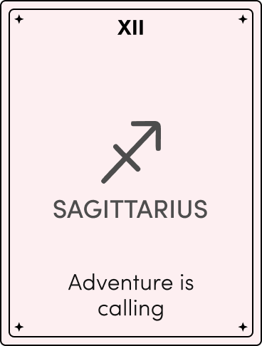 Light pink zodiac card labeled 'XII' with the Sagittarius symbol and the text 'SAGITTARIUS — Adventure is calling.