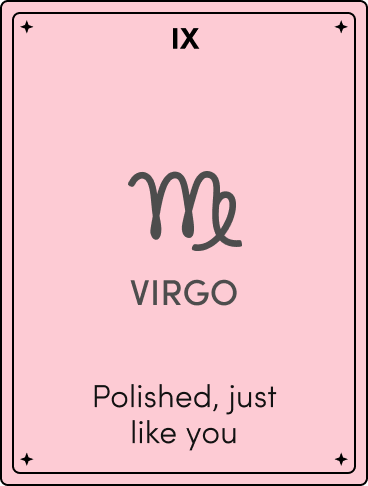 Pink zodiac card labeled 'IX' with the Virgo symbol and the text 'VIRGO — Polished, just like you.