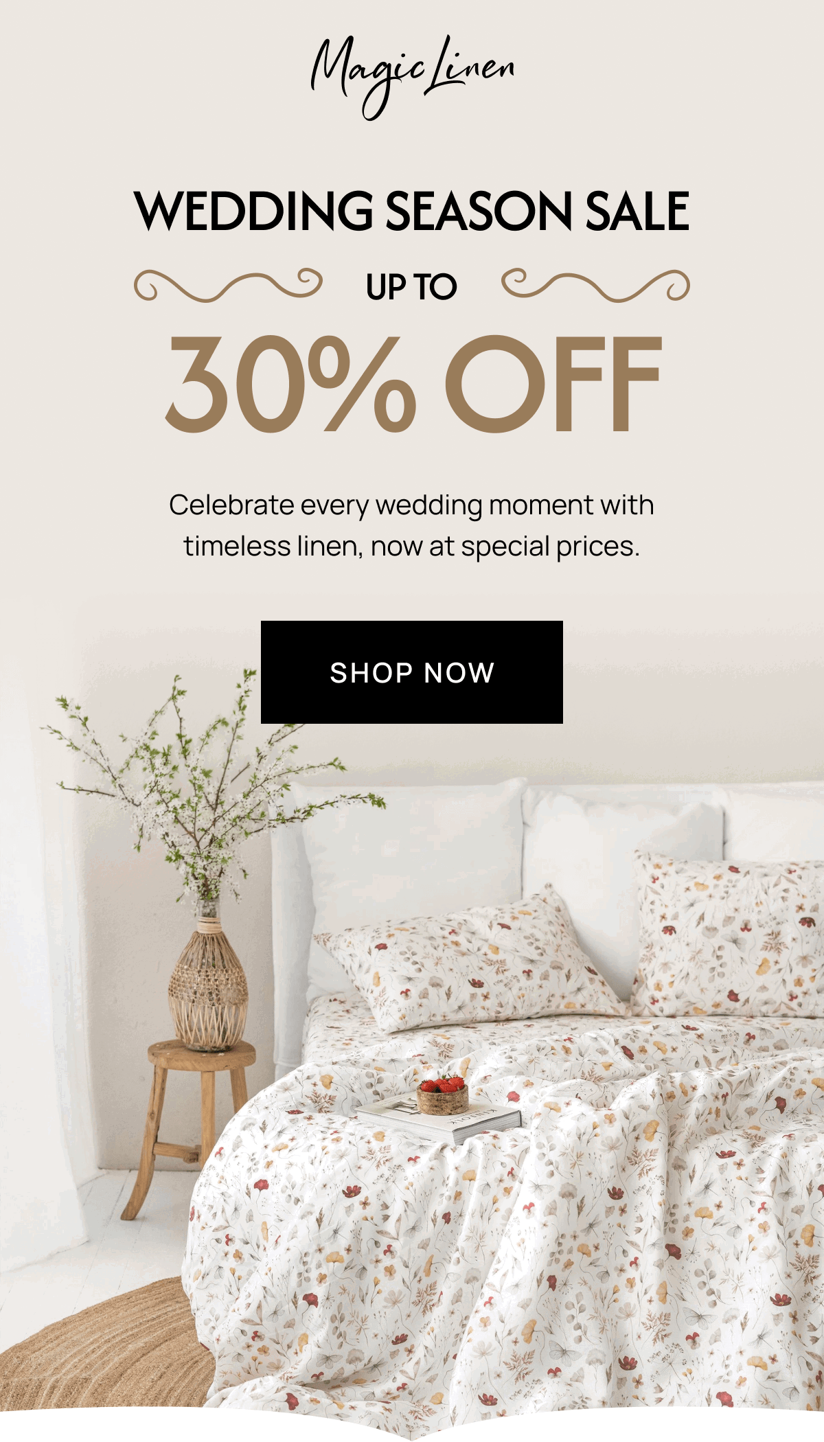 WEDDING SEASON SALE  UP TO 30% OFF | SHOP NOW
