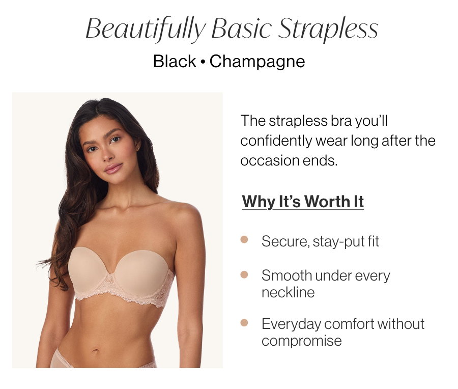 Beautifully Basic Strapless